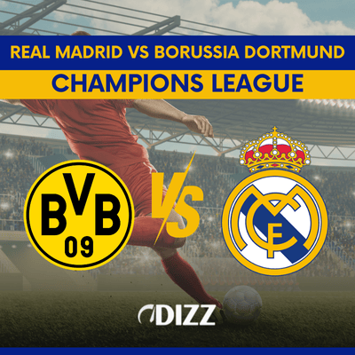 Real Madrid VS Borussia Dortmund