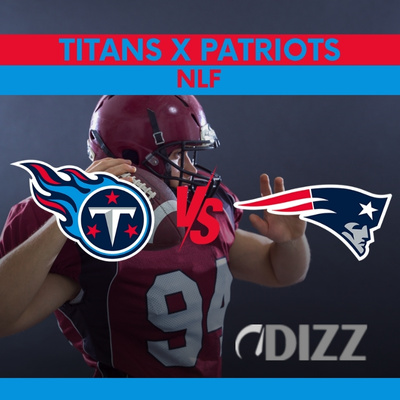 Titans x Patriots