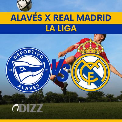Alavés vs Real Madrid